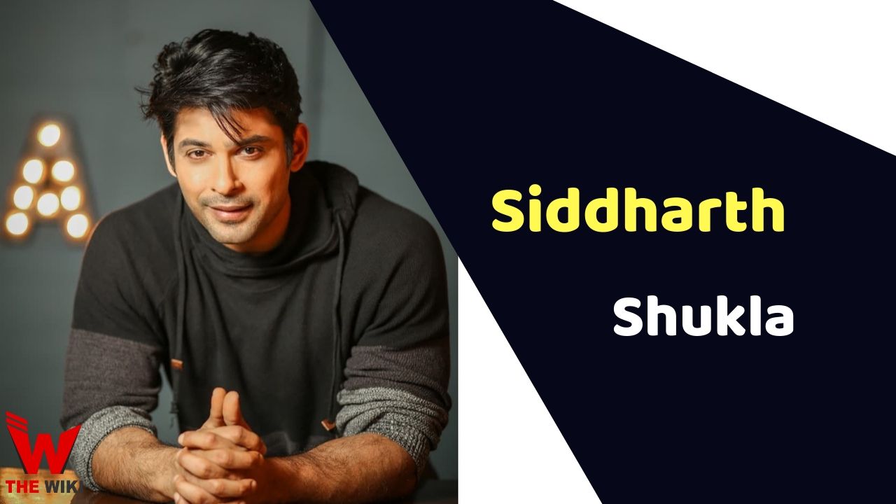 Siddharth Shukla (Actor) Wiki, Age, Cause of Death, Biography & More