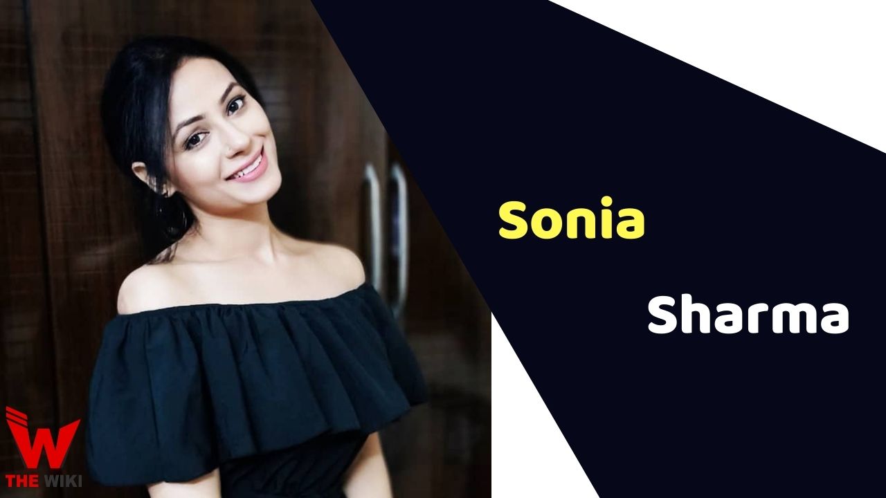 Sonia Sharma (Actress) Height, Weight, Age, Affairs, Biography & More