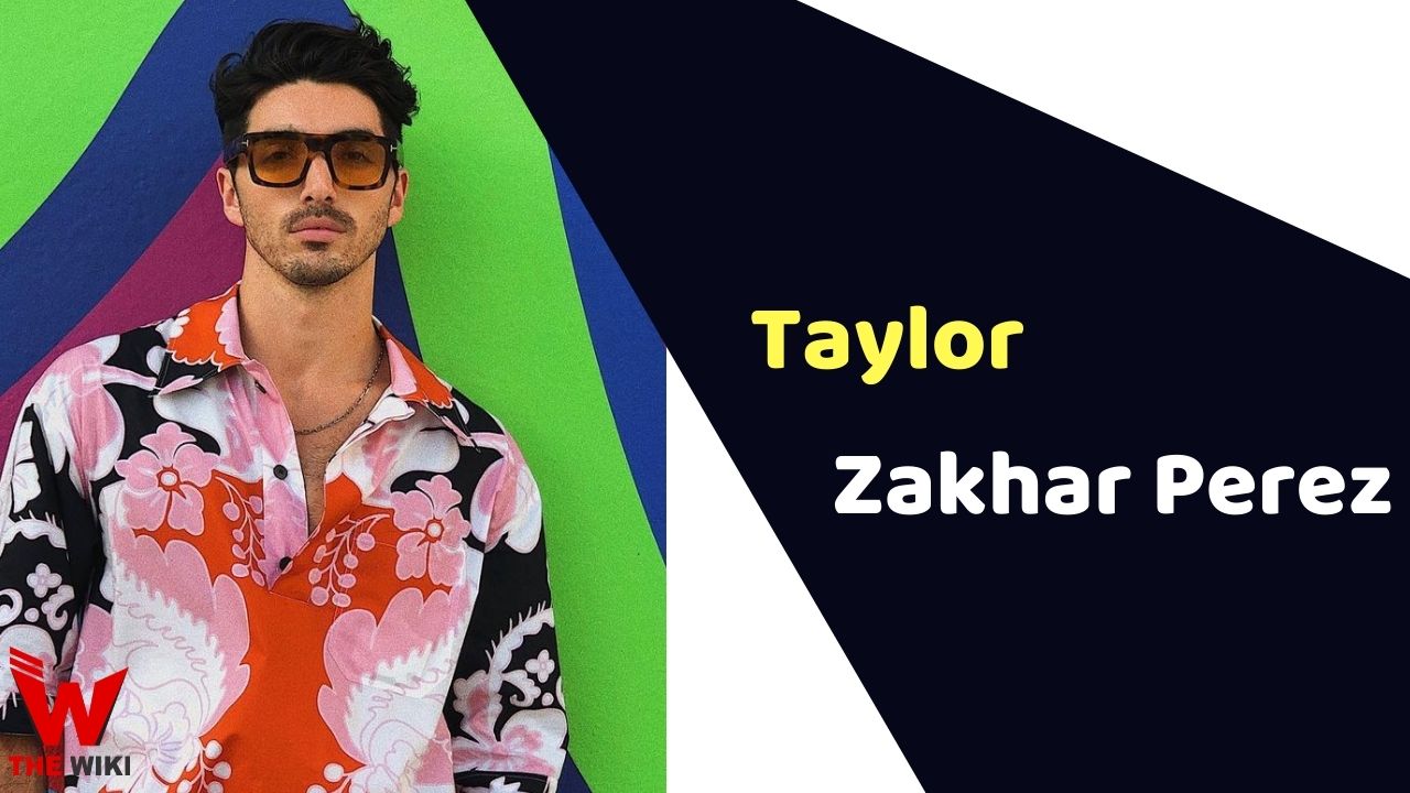 Taylor Zakhar Perez (Actor) Height, Weight, Age, Affairs, Biography & More