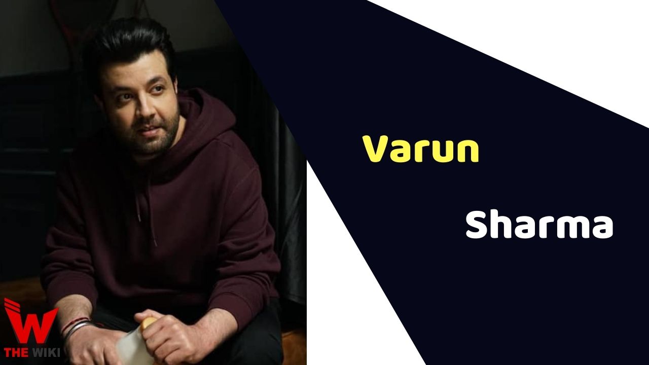 Varun Sharma (Actor) Height, Weight, Age, Affairs, Biography & More