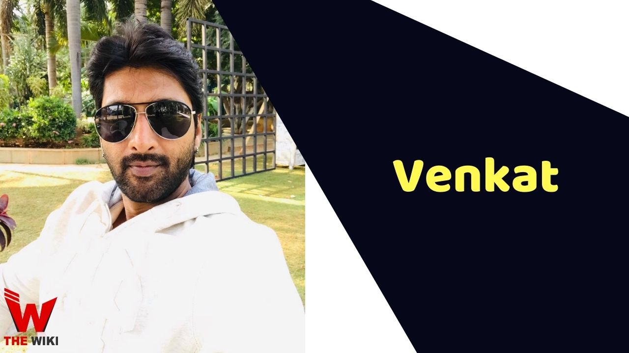 Venkat (Actor) Height, Weight, Age, Biography, Affairs & More