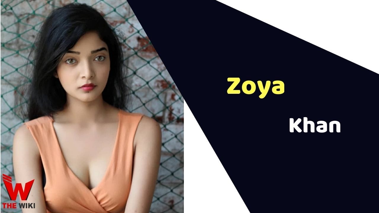 Zoya Khan (Actress) Height, Weight, Age, Affairs, Biography & More