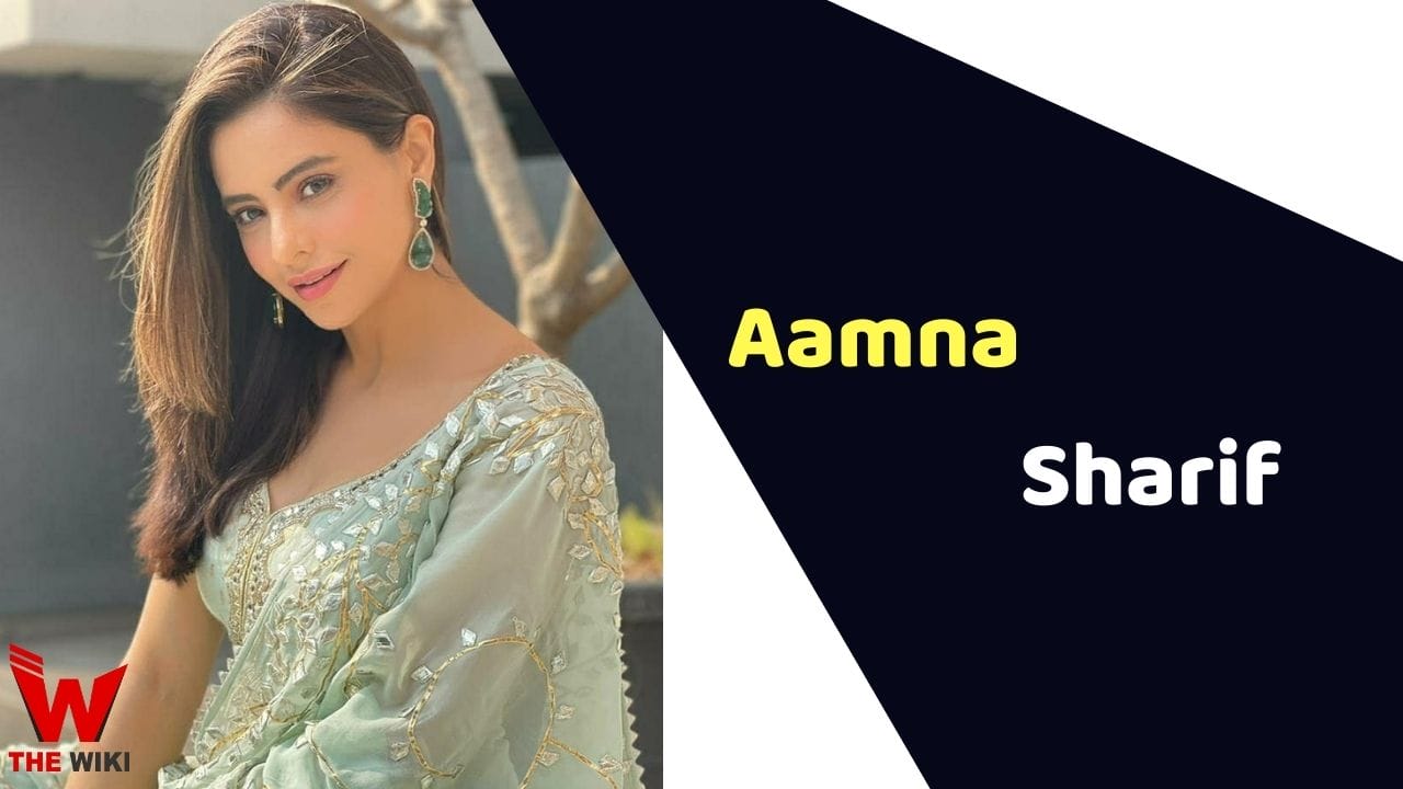 Aamna Sharif (Actress) Height, Weight, Age, Affairs, Biography & More