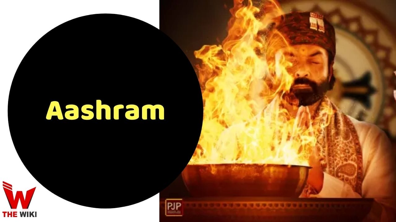 Aashram (MX Player) Web Series History, Cast, Real Name, Wiki & More