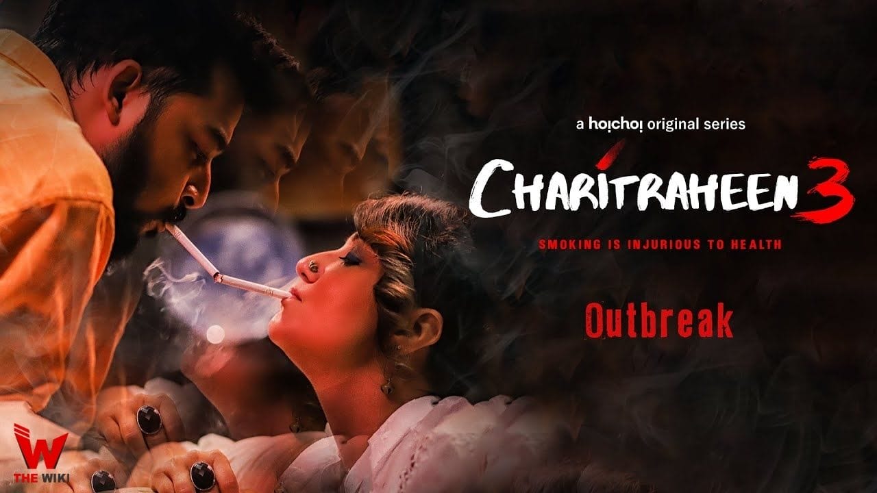 Charitraheen 3 (Hoichoi) Web Series Story, Cast, Real Name, Wiki & More