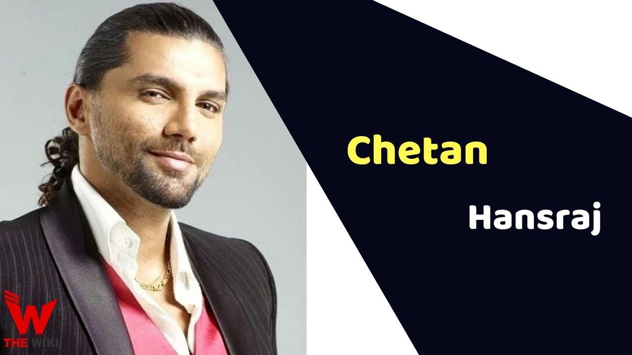 Chetan Hansraj (Actor) Height, Weight, Age, Affairs, Biography & More