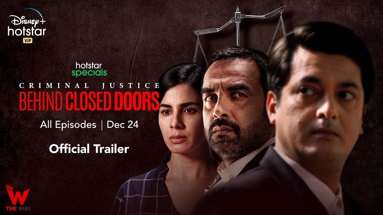 Criminal Justice Behind Closed Doors (Hotstar) Web Series History, Cast, Real Name, Wiki & More