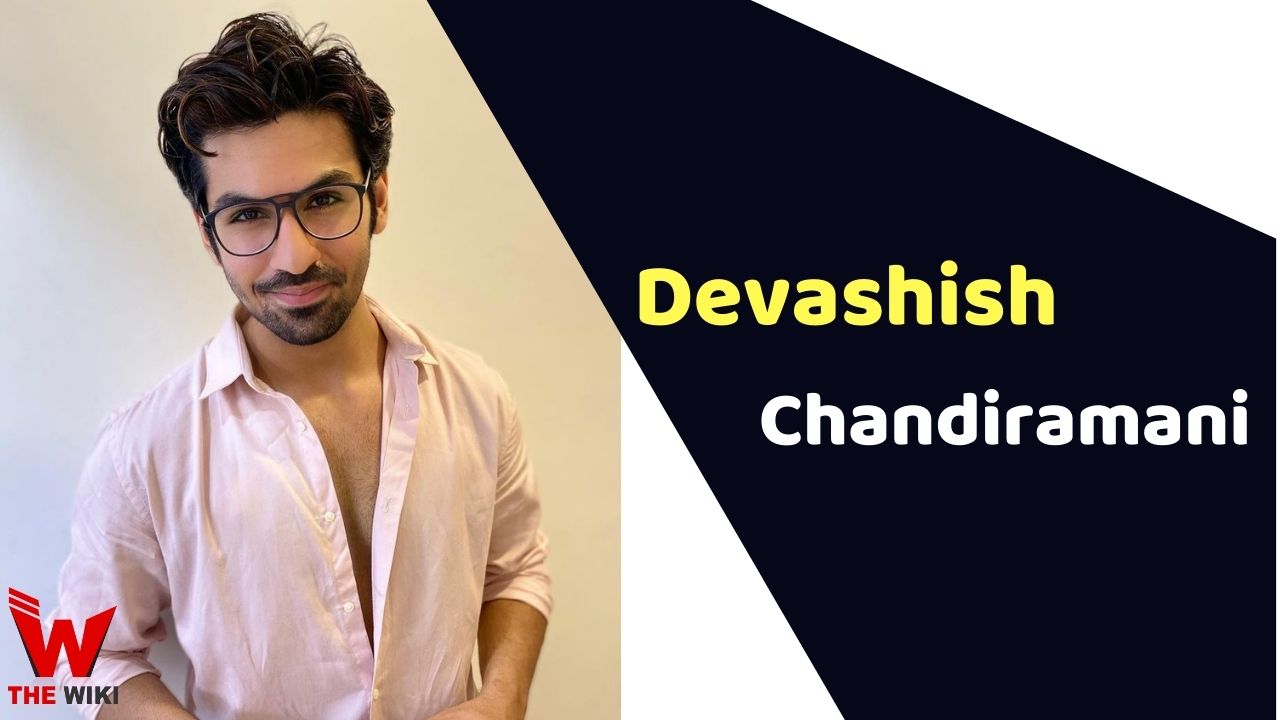 Devashish Chandiramani (Model) Height, Weight, Age, Affairs, Biography & More