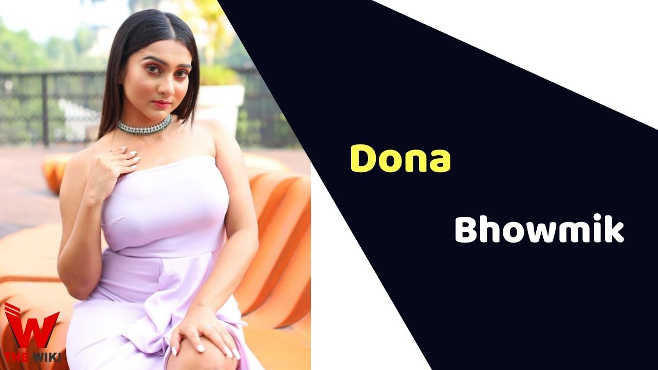 Dona Bhowmik (Actress) Height, Weight, Age, Affairs, Biography & More