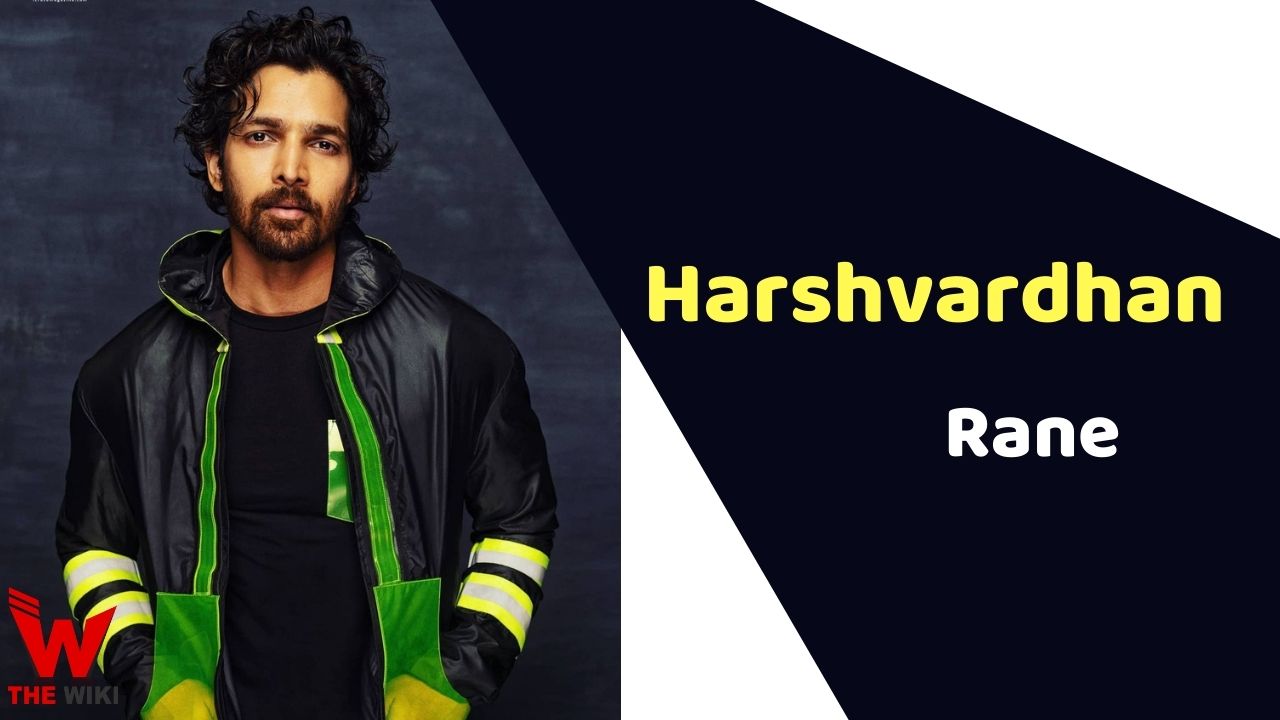 Harshvardhan Rane (Actor) Height, Weight, Age, Affairs, Biography & More