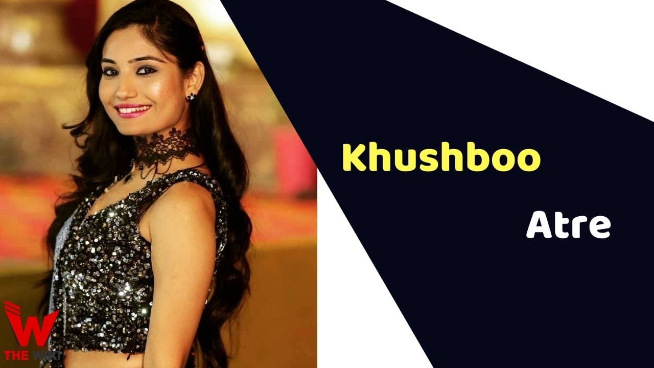 Khushboo Atre (Actress) Height, Weight, Age, Affairs, Biography & More