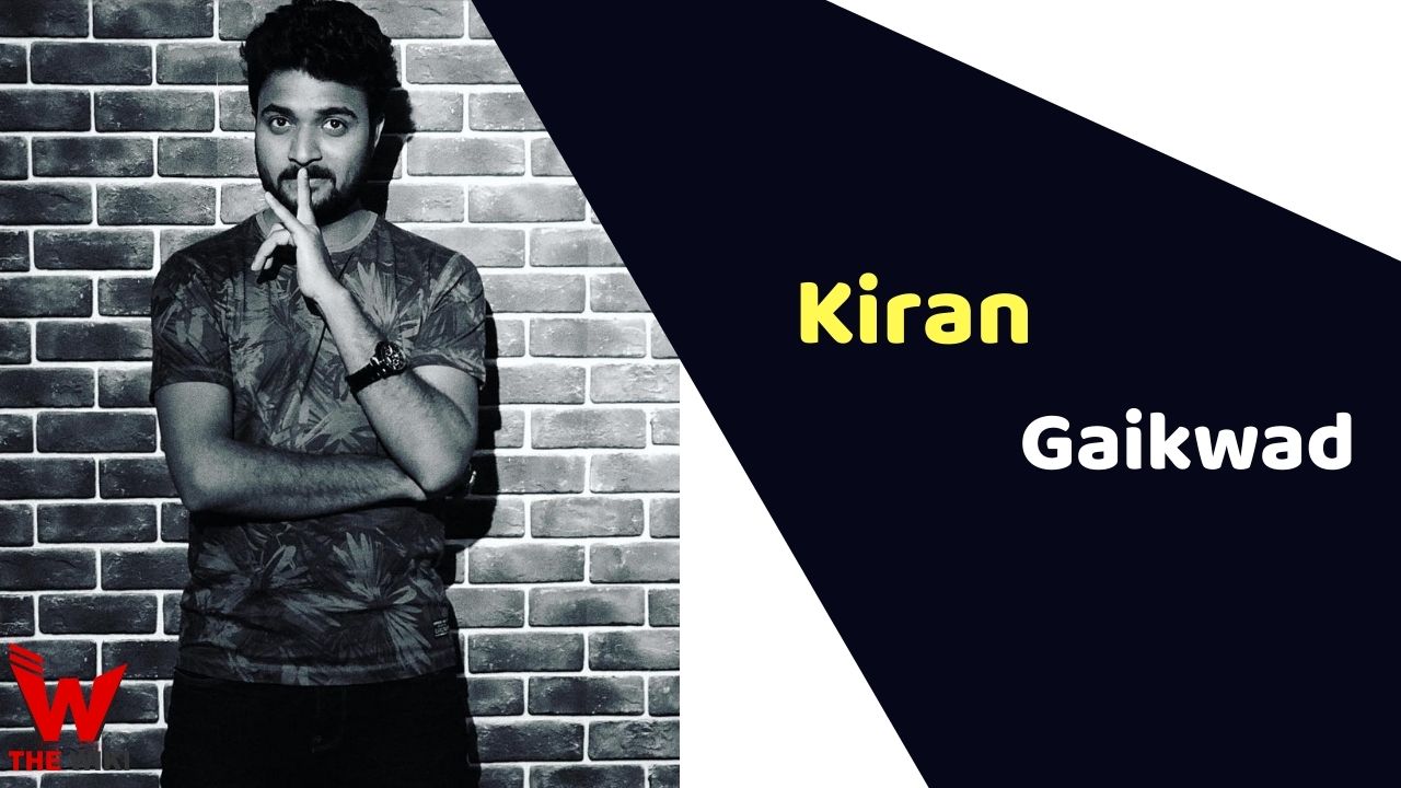 Kiran Gaikwad (Actor) Height, Weight, Age, Affairs, Biography & More