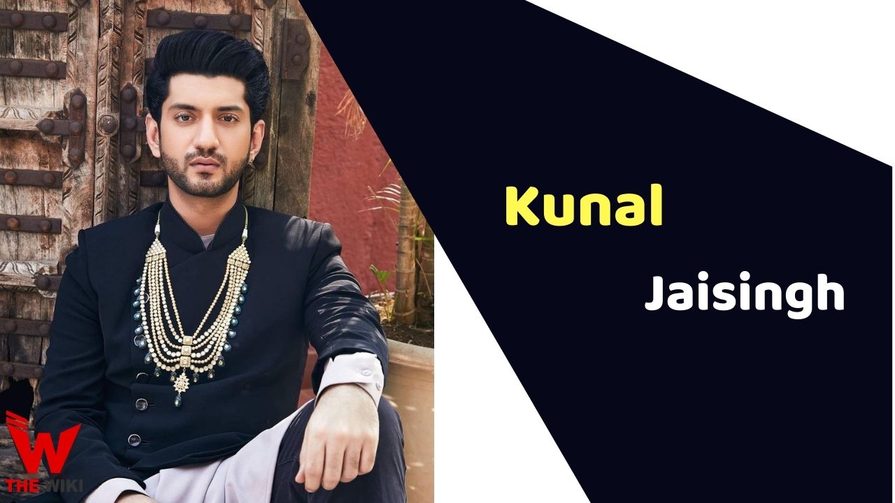 Kunal Jaisingh (Actor) Height, Weight, Age, Affairs, Biography & More