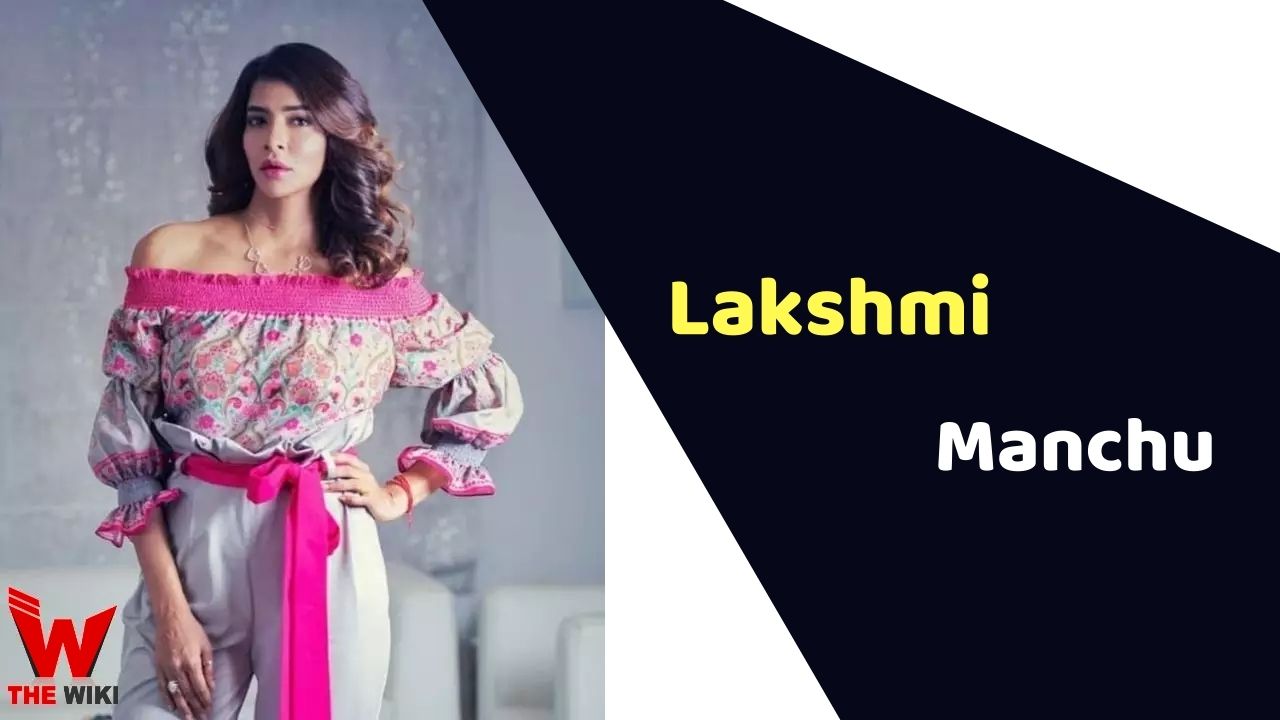 Lakshmi Manchu (Actress) Height, Weight, Age, Affairs, Biography & More