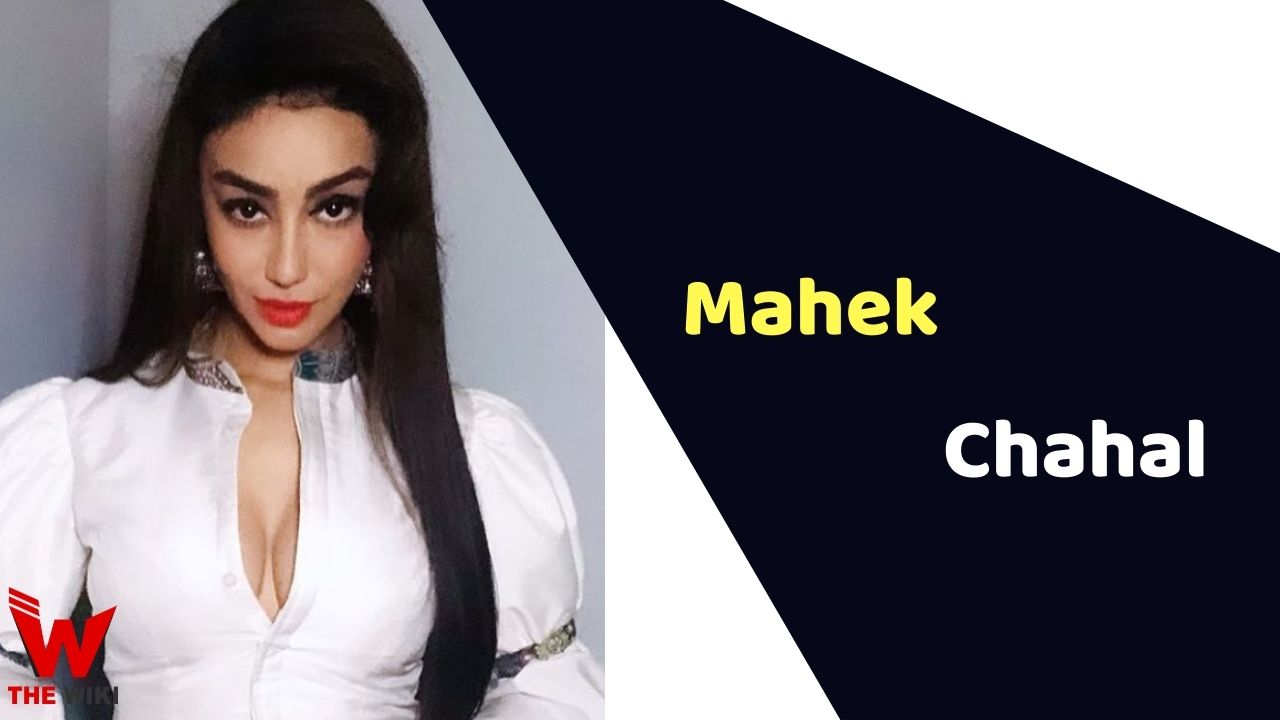 Mahek Chahal (Actress) Height, Weight, Age, Affairs, Biography & More