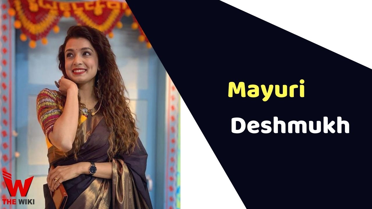 Mayuri Deshmukh (Actress) Height, Weight, Age, Affairs, Biography & More