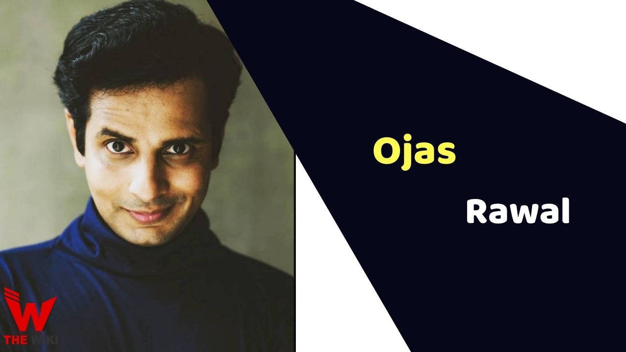 Ojas Rawal (Actor) Height, Weight, Age, Affairs, Biography & More