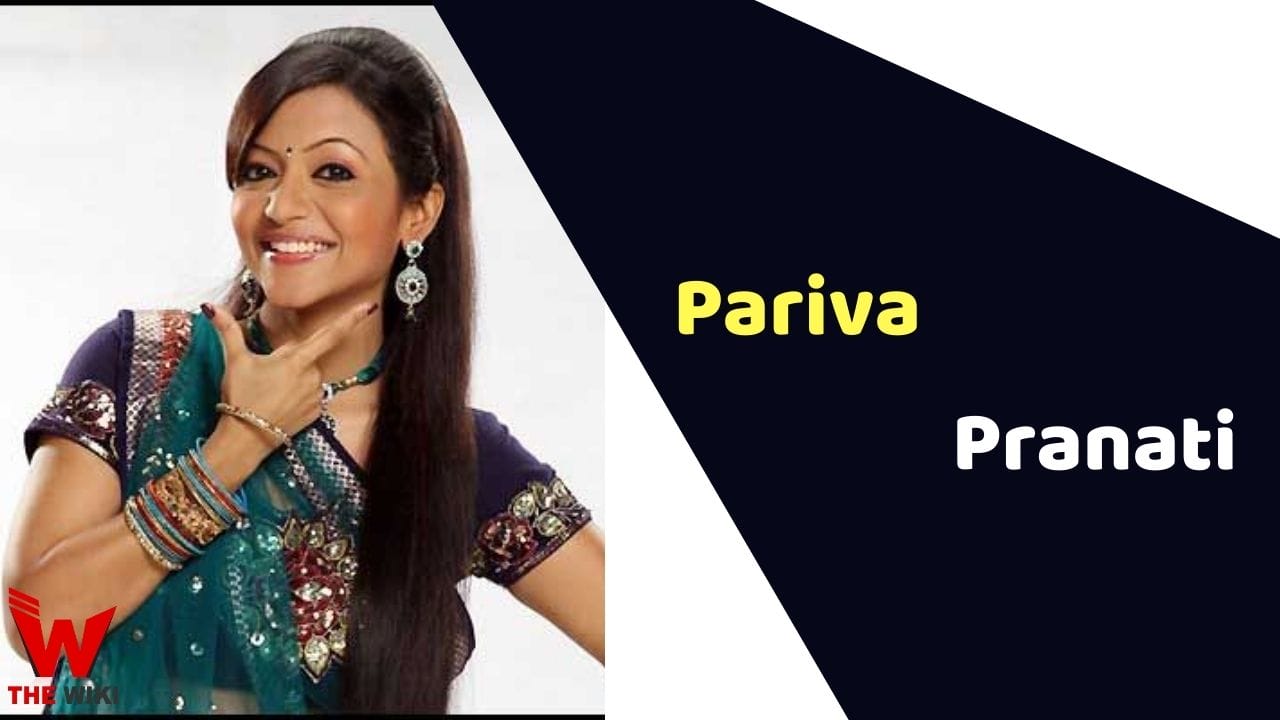 Pariva Pranati (Actress) Height, Weight, Age, Affairs, Biography & More