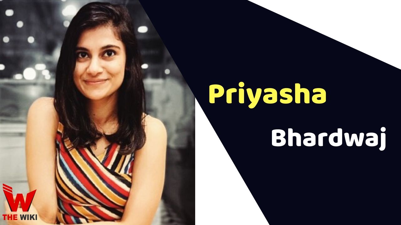 Priyasha Bhardwaj (Actress) Height, Weight, Age, Affairs, Biography & More