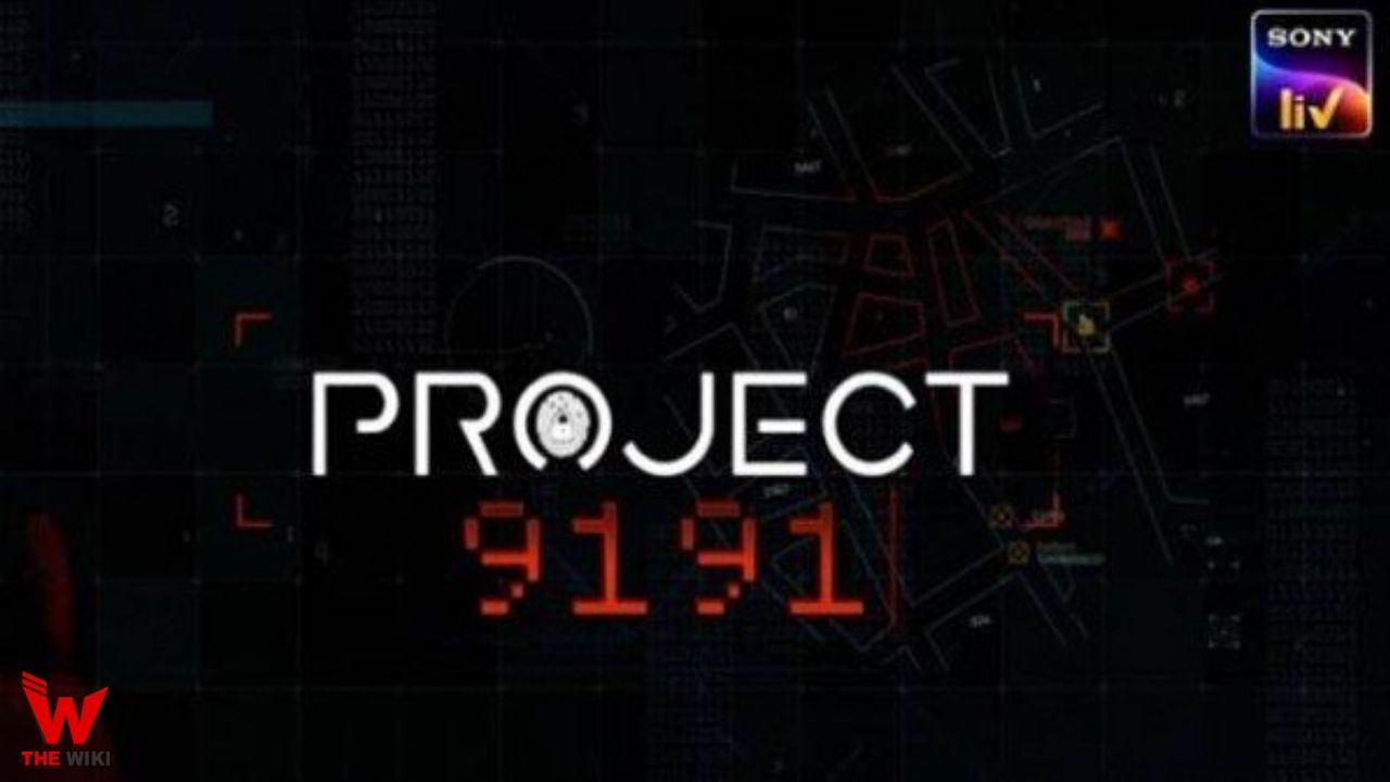 Project 9191 (Sony Liv) Web Series History, Cast, Real Name, Wiki & More