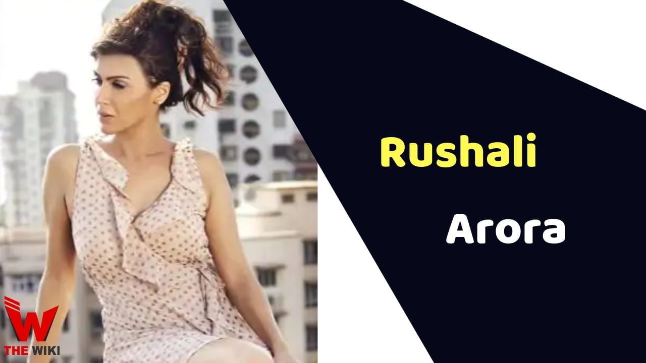 Rushali Arora (Actress) Height, Weight, Age, Affairs, Biography & More