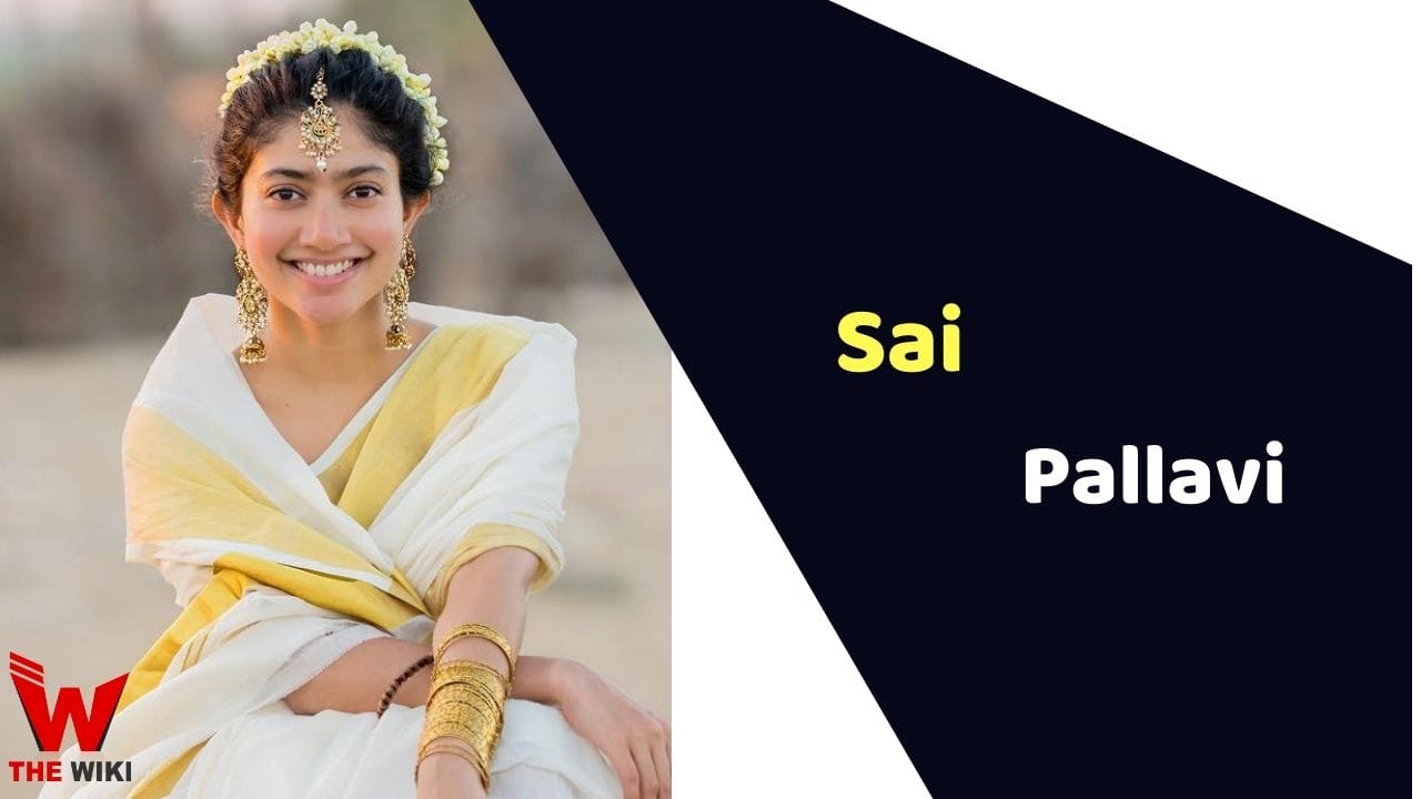 Sai Pallavi (Actress) Height, Weight, Age, Affairs, Biography & More
