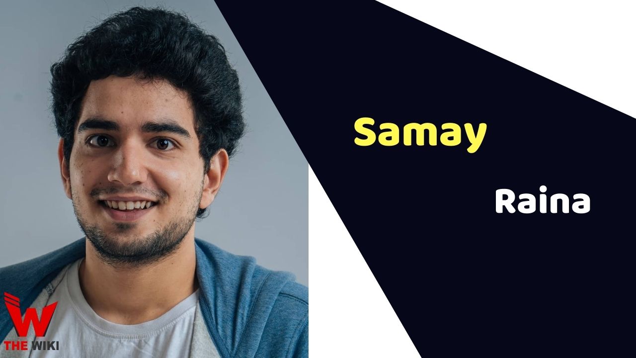Samay Raina (YouTuber) Height, Weight, Age, Income, Biography & More
