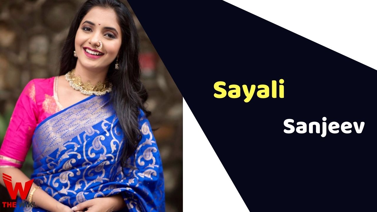 Sayali Sanjeev (Actress) Height, Weight, Age, Affairs, Biography & More