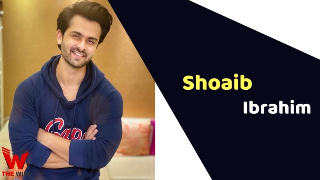 Shoaib Ibrahim (Actor) Height, Weight, Age, Affairs, Biography & More ...