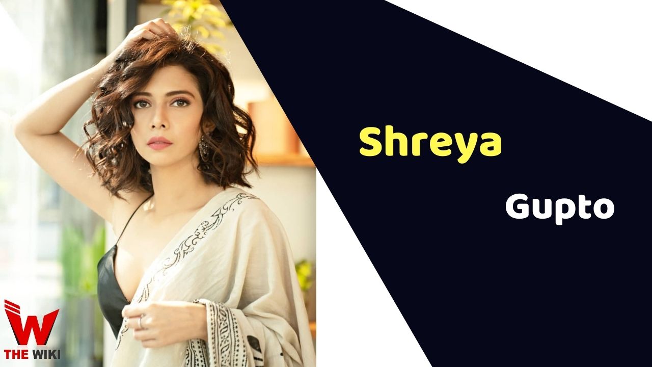Shreya Gupto (Actress) Height, Weight, Age, Affairs, Biography & More