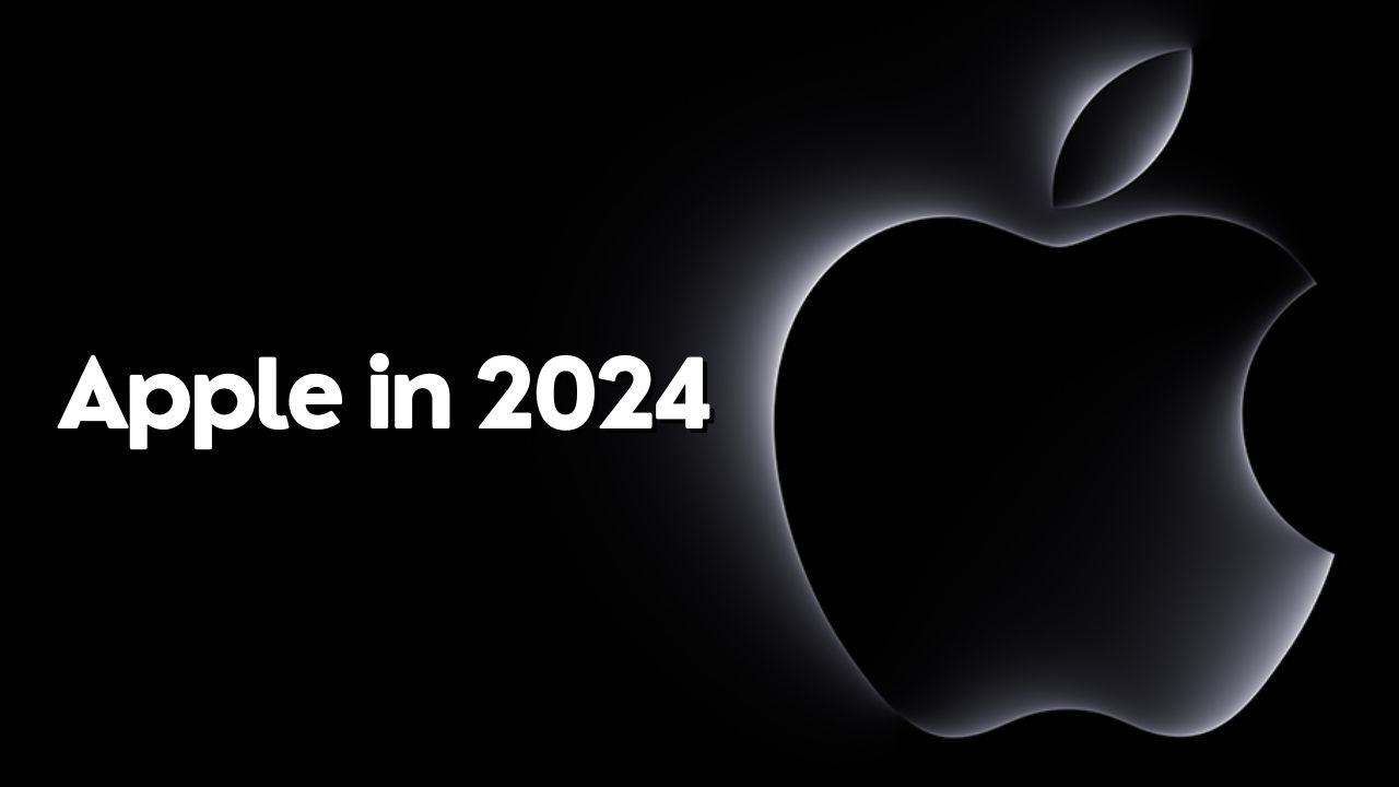 What Do You Expect From Apple in 2024