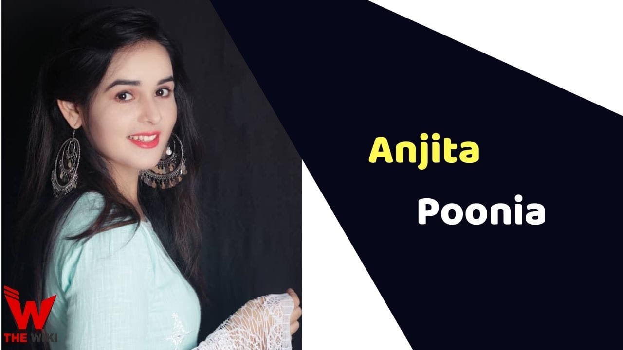 Anjita Poonia (Actress) Height, Weight, Age, Affairs, Biography & More