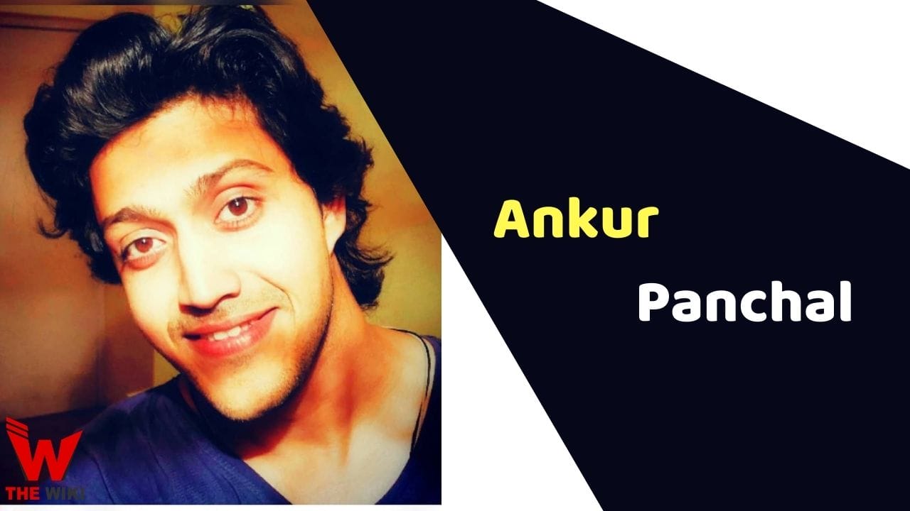 Ankur Panchal (Actor) Height, Weight, Age, Affairs, Biography & More