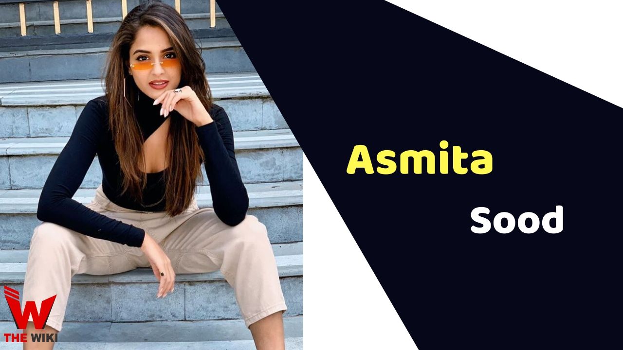 Asmita Sood (Actress) Height, Weight, Age, Affairs, Biography & More
