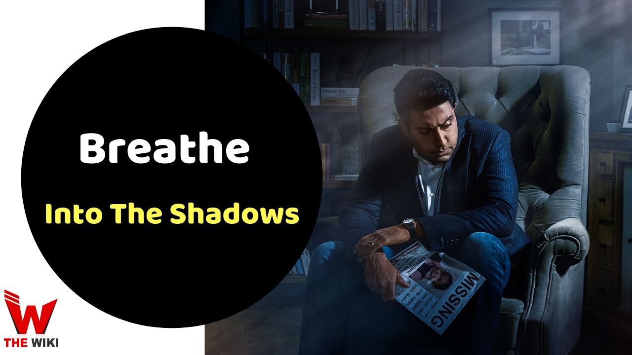 Breathe: Into The Shadows (Amazon Prime) Web Series History, Cast, Real Name, Wiki & More