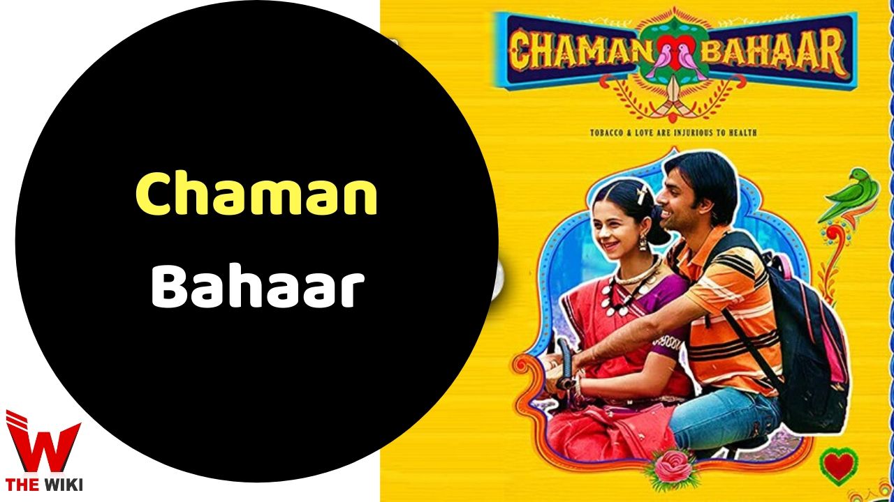 Chaman Bahaar (Netflix) Movie Story, Cast, Real Name, Wiki & More