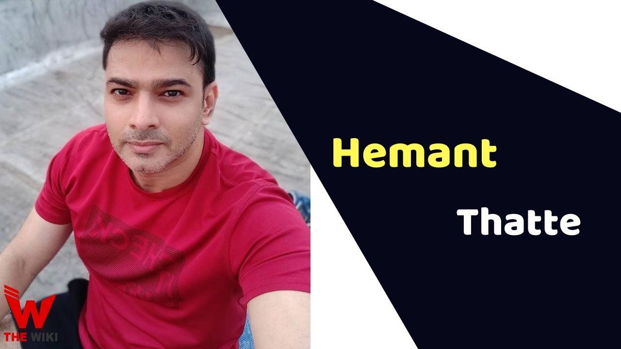 Hemant Thatte (Actor) Height, Weight, Age, Affairs, Biography & More