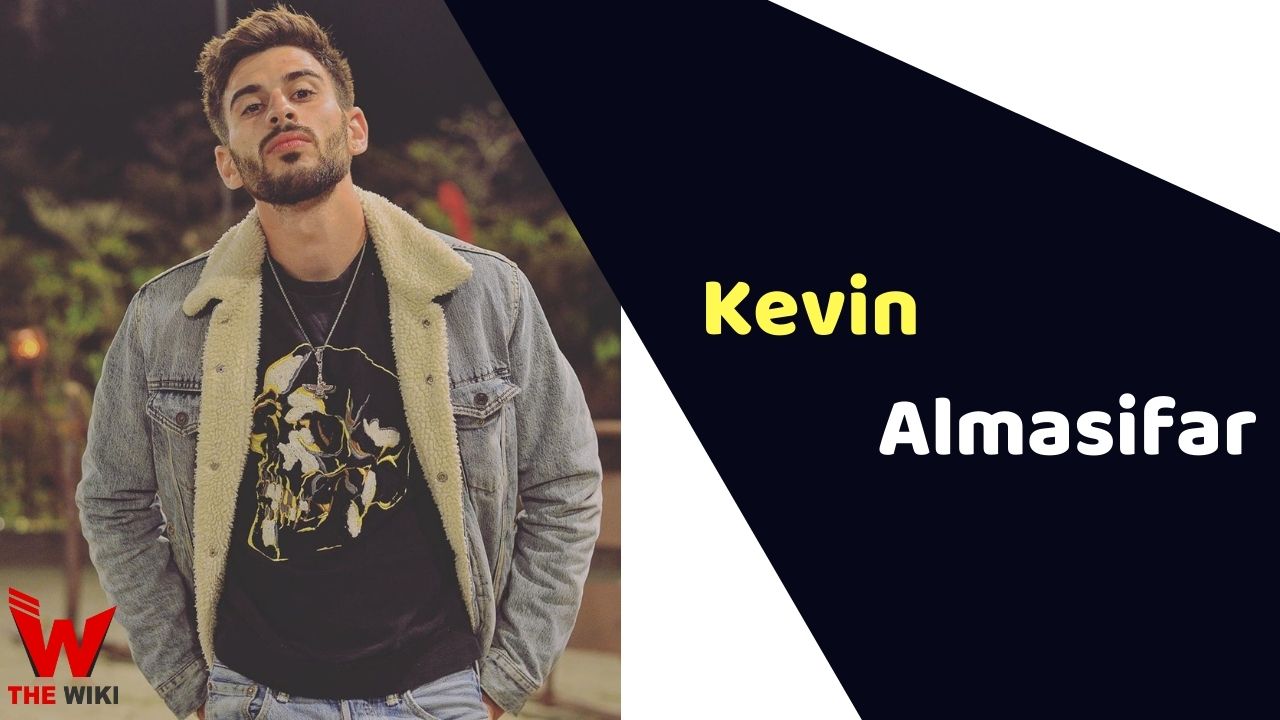 Kevin Almasifar (MTV Splitsvilla X3) Height, Weight, Age, Affairs, Biography & More