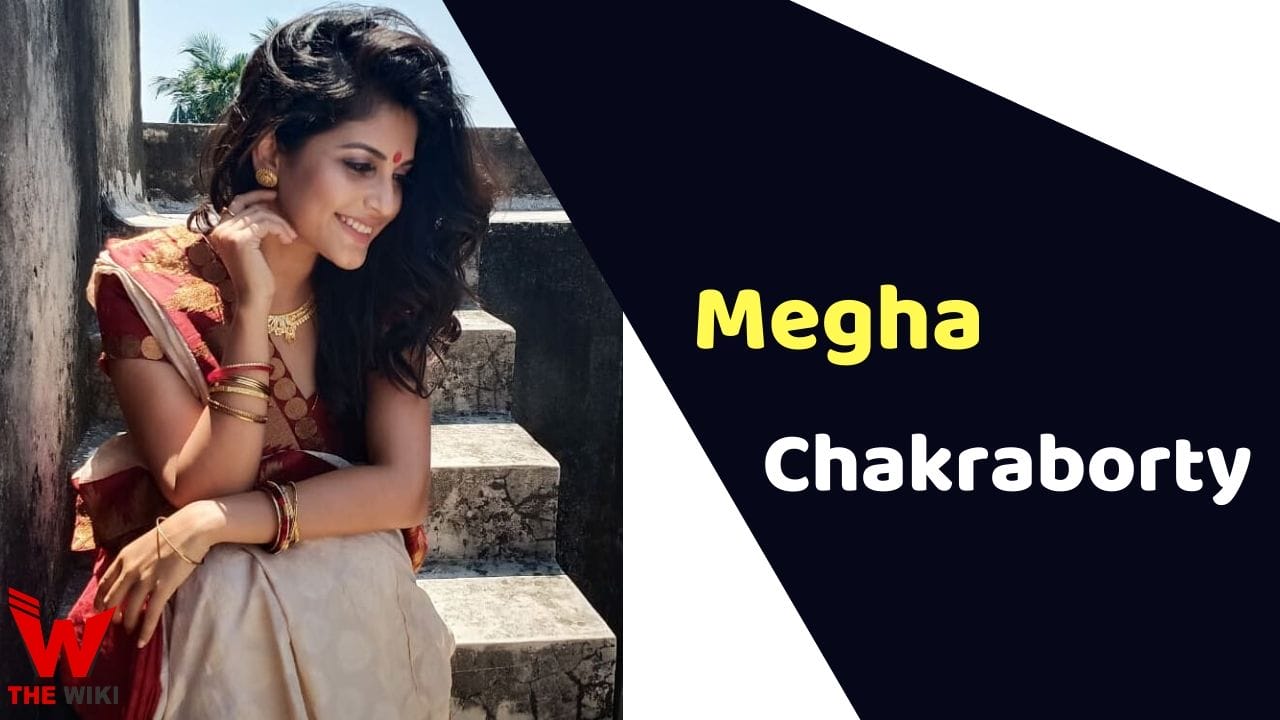 Megha Chakraborty (Actress) Height, Weight, Age, Affairs, Biography & More