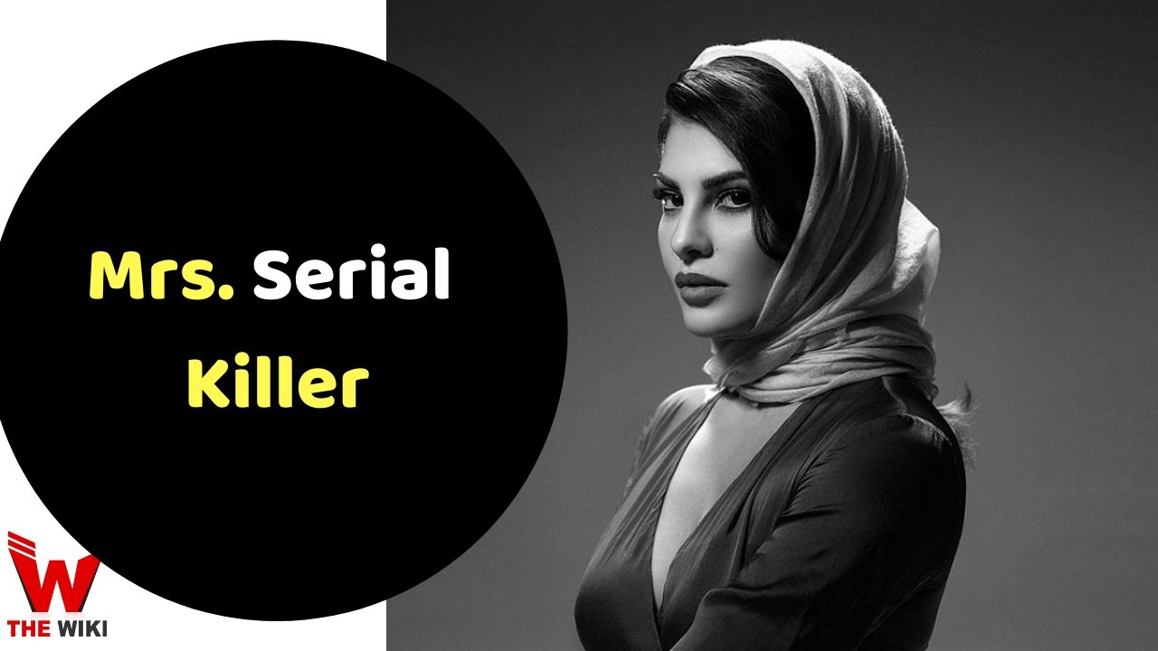Mrs. Serial Killer (Netflix) Movie History, Cast, Real Name, Wiki & More
