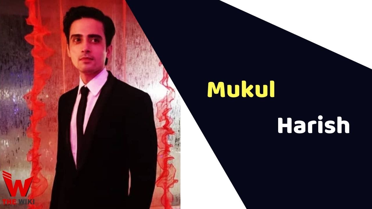 Mukul Harish (Actor) Height, Weight, Age, Affairs, Biography & More