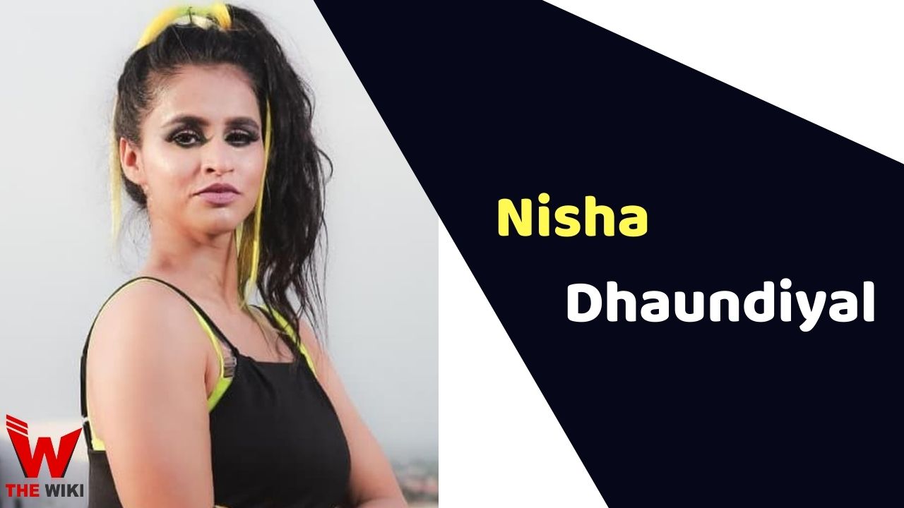 Nisha Dhaundiyal (MTV Roadies) Height, Weight, Age, Affairs, Biography & More