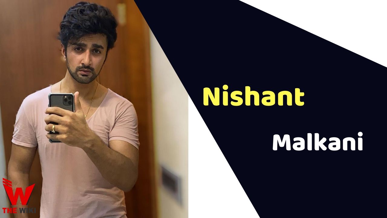 Nishant Malkani (Actor) Height, Weight, Age, Affairs, Biography & More