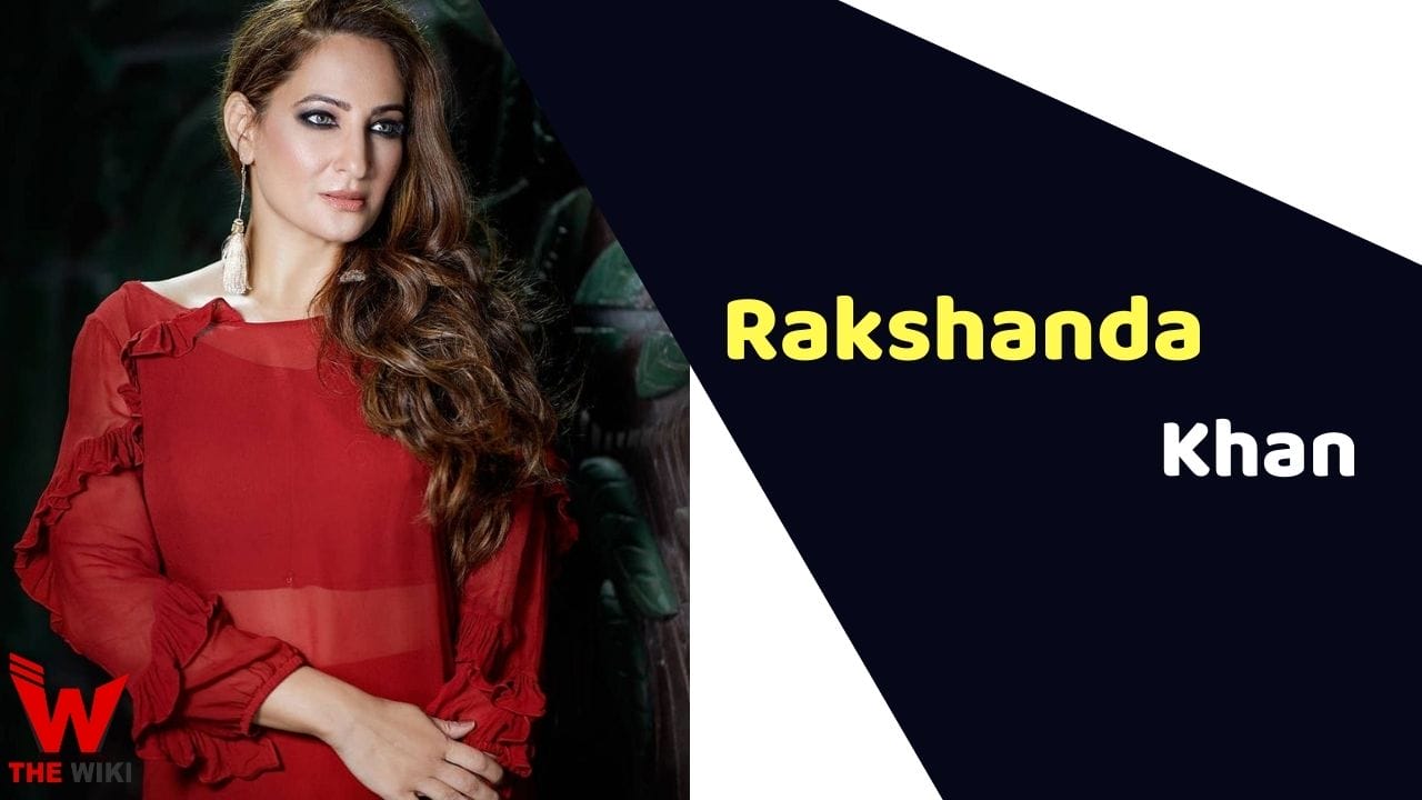 Rakshanda Khan (Actress) Height, Weight, Age, Affairs, Biography & More