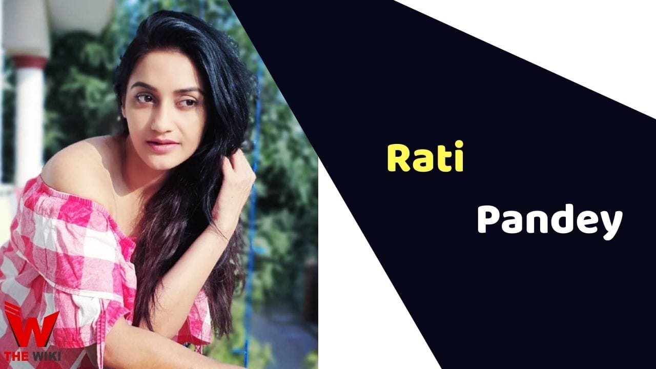 Rati Pandey (Actress) Height, Weight, Age, Affairs, Biography & More