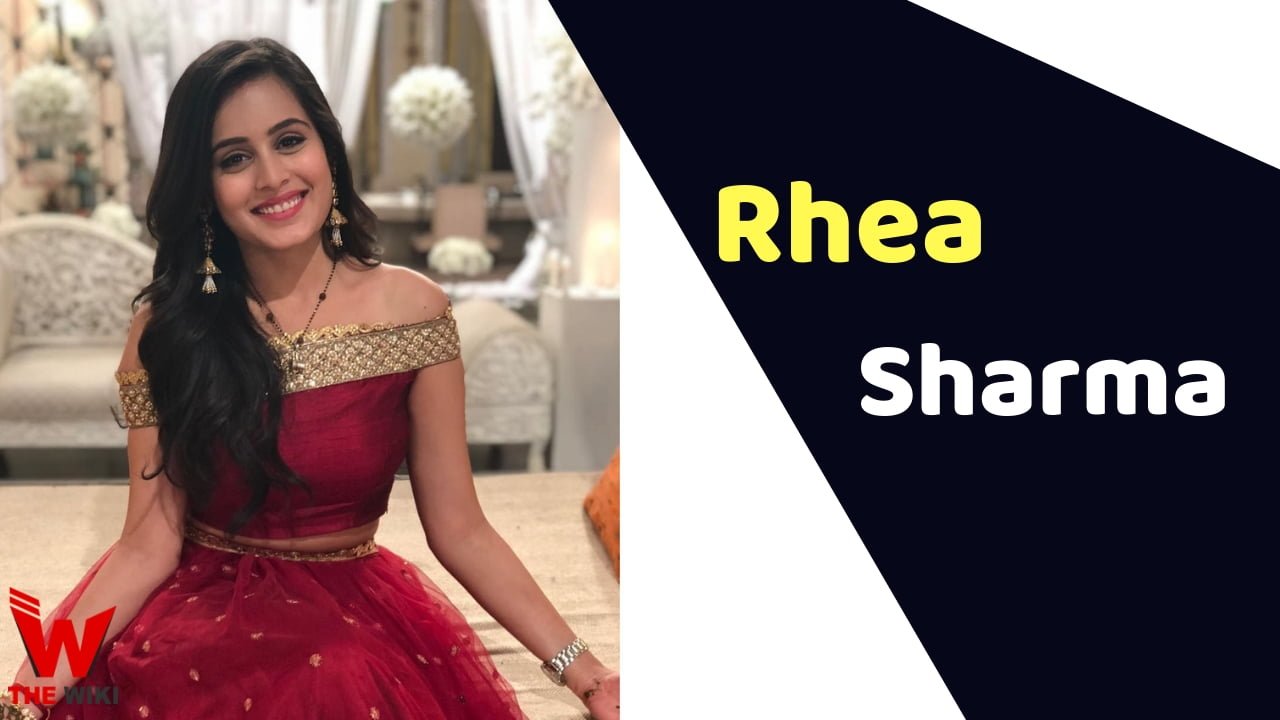 Rhea Sharma (Actress) Height, Weight, Age, Affairs, Biography & More