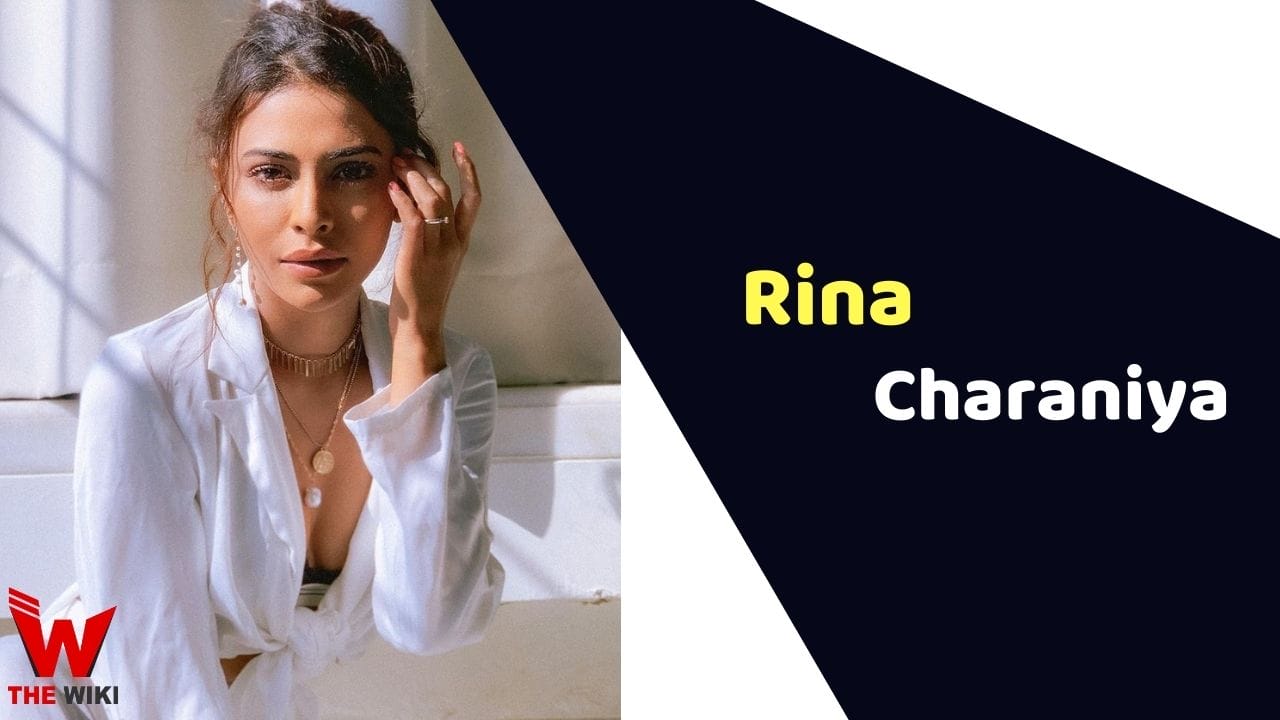 Rina Charaniya (Actress) Height, Weight, Age, Affairs, Biography & More