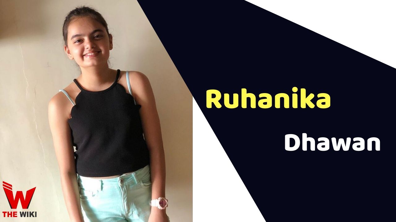 Ruhanika Dhawan (Actress) Height, Weight, Age, Affairs, Biography & More