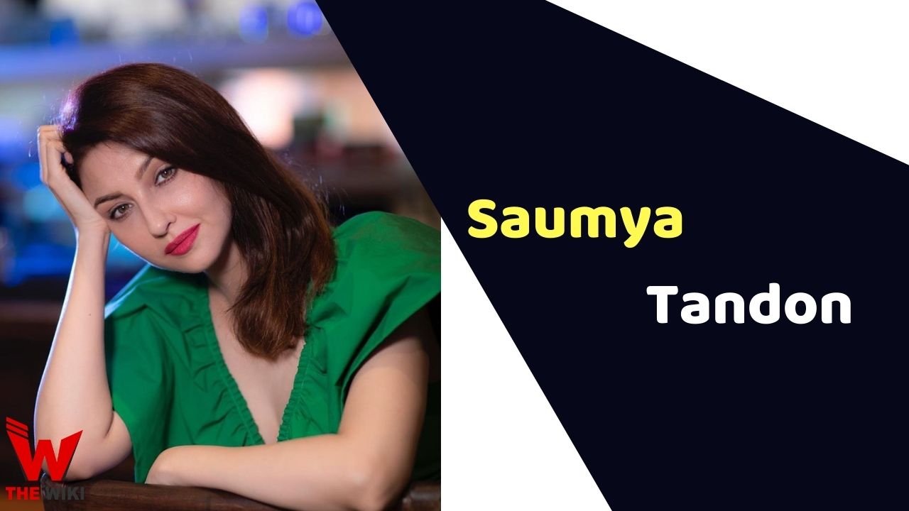 Saumya Tandon (Actress) Height, Weight, Age, Affairs, Biography & More