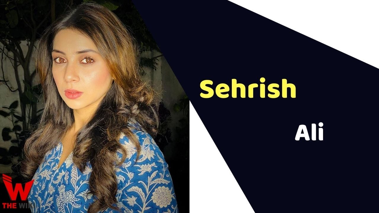 Sehrish Ali (Actress) Height, Weight, Age, Affairs, Biography & More